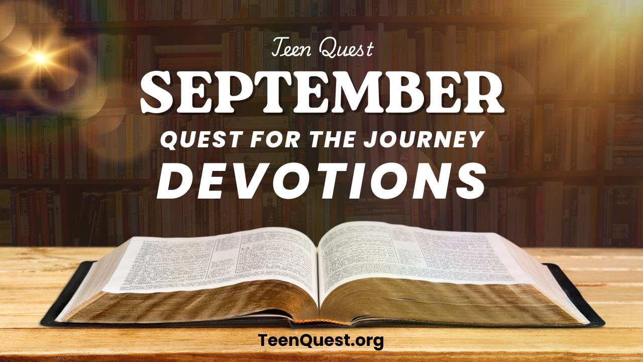 Quest For The Journey - September Devotions
